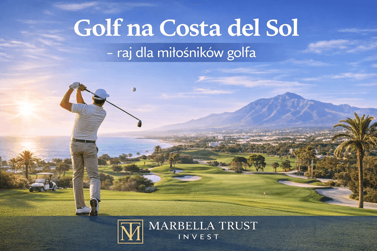 golf costa del sol pola golfowe marbella widok morze